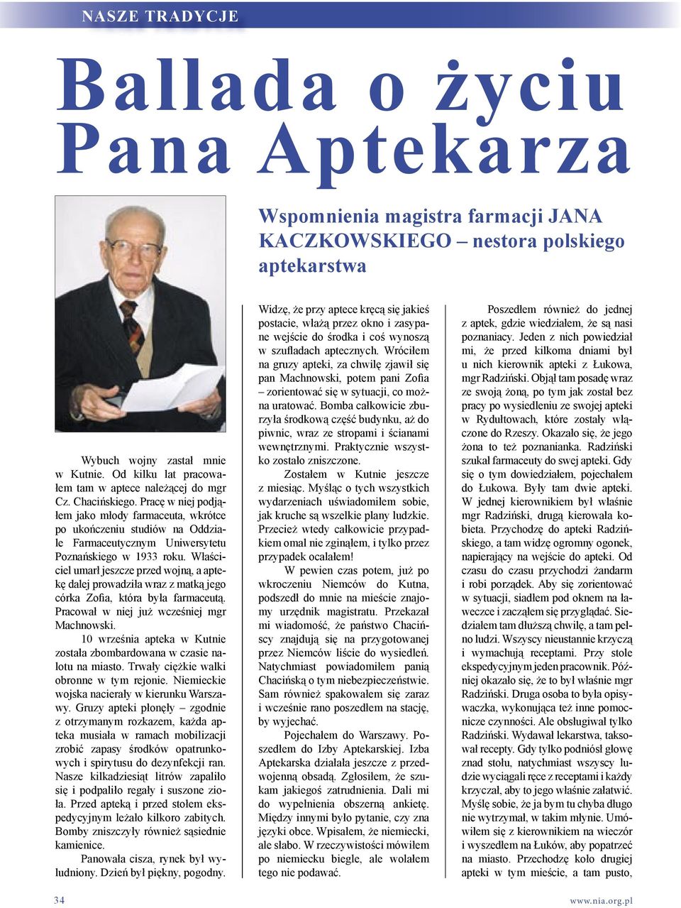 Pracę w niej podjąłem jako młody farmaceuta, wkrótce po ukończeniu studiów na Oddziale Farmaceutycznym Uniwersytetu Poznańskiego w 1933 roku.