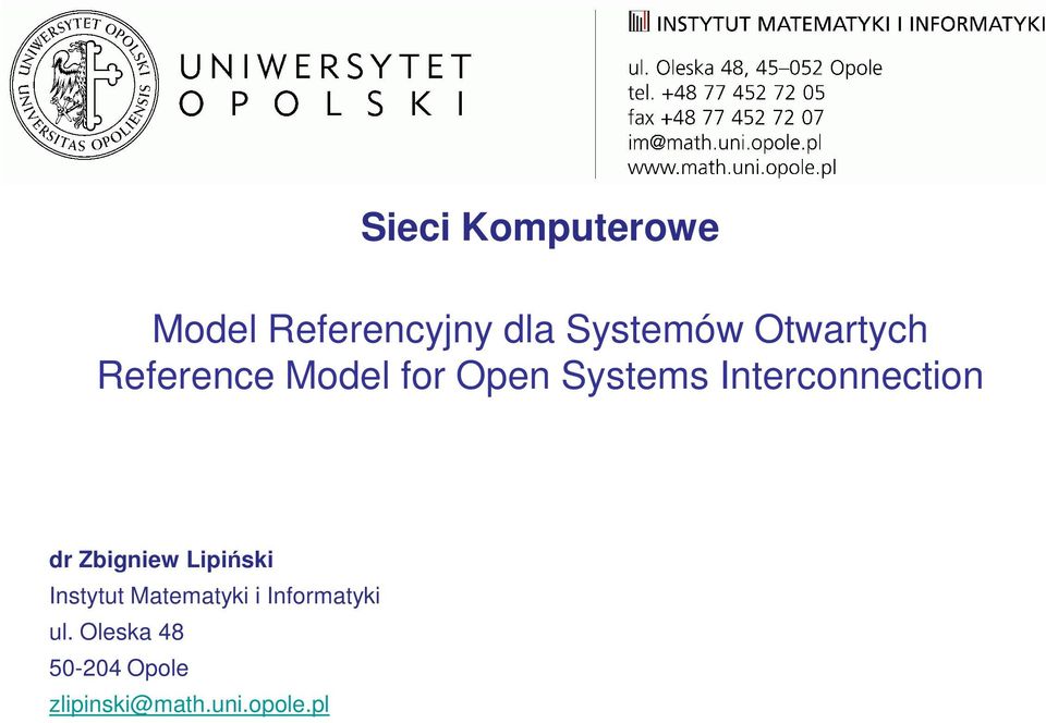 Interconnection dr Zbigniew Lipiński Instytut