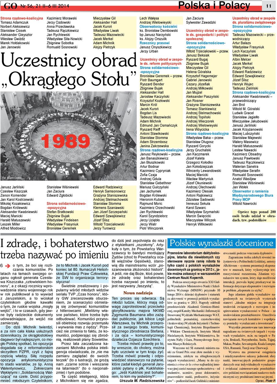 Tadeusz Mazowiecki Jacek Merkel Adam Michnik Alojzy Pietrzyk Uczestnicy obrad Okrągłego Stołu 1989 Fot.