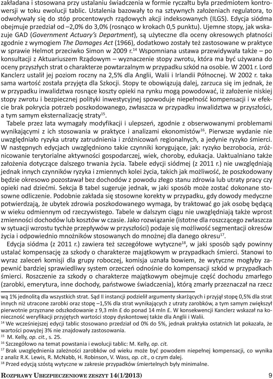 Edycja siódma obejmuje przedział od 2,0% do 3,0% (rosnąco w krokach 0,5 punktu).