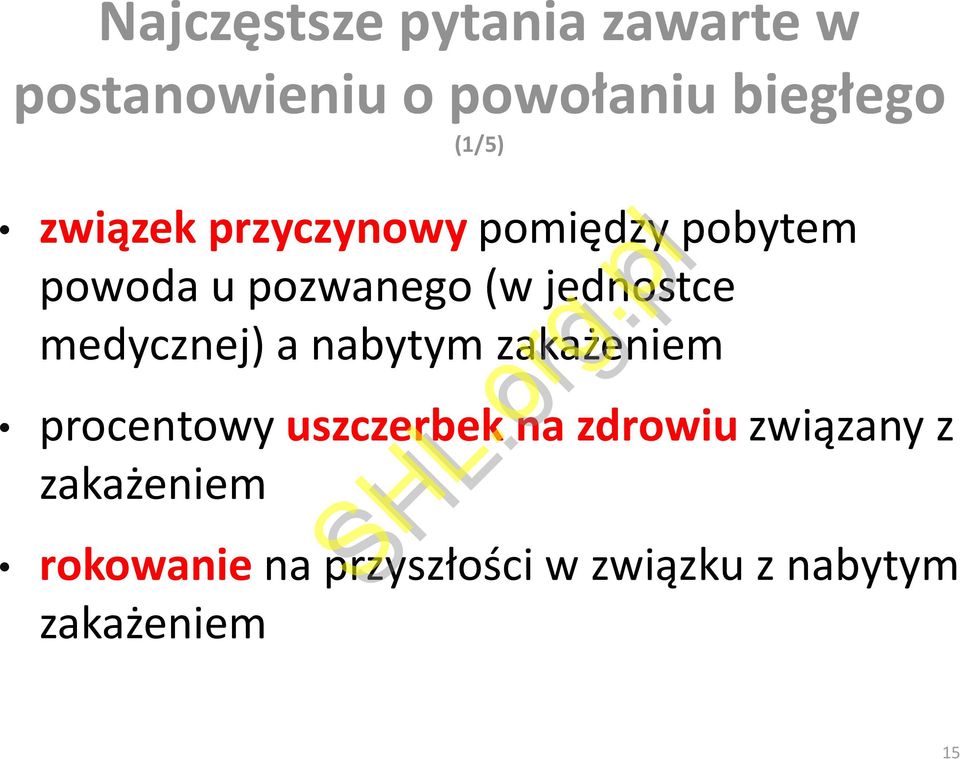 medycznej) a nabytym zakażeniem procentowy uszczerbek na zdrowiu