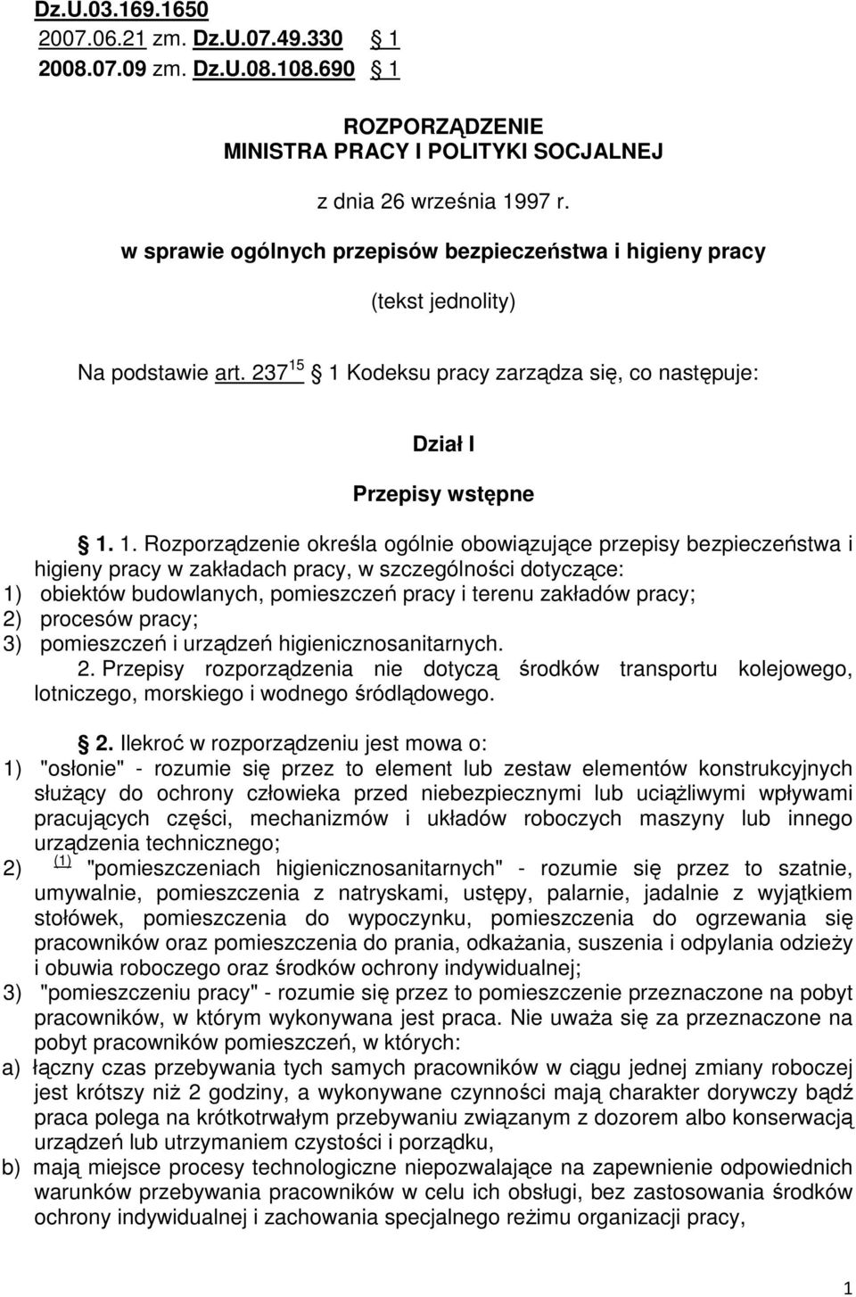 1 Kodeksu pracy zarządza się, co następuje: Dział I Przepisy wstępne 1.