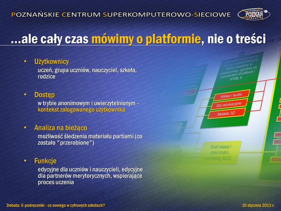 użytkownika Analiza na bieżąco możliwość śledzenia materiału partiami (co zostało "przerobione")