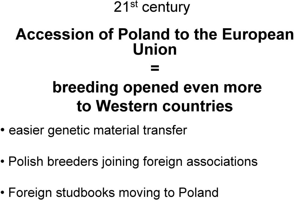 easier genetic material transfer Polish breeders