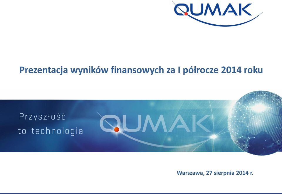 półrocze 2014 roku