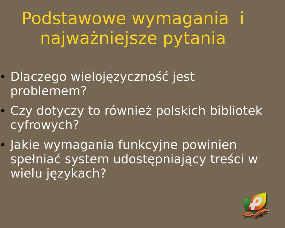 Czy dotyczy to również polskich bibliotek cyfrowych?