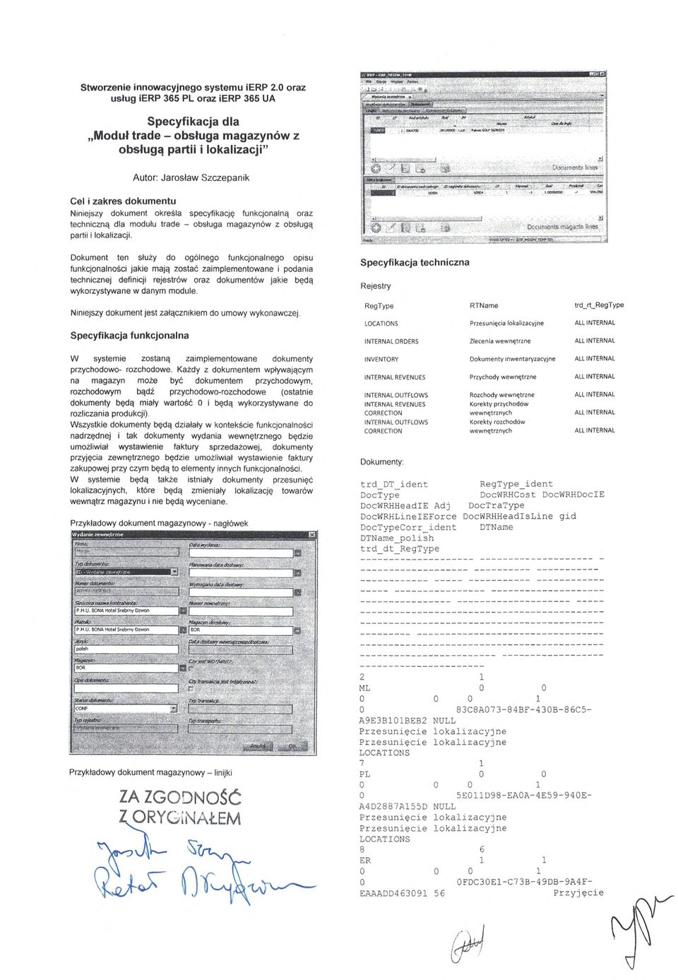 śla specyfikacj ę funkcjonaln ą oraz techniczn ą dla modułu trade - obs ługa magazynów z obs ługą partii i lokalizacji.