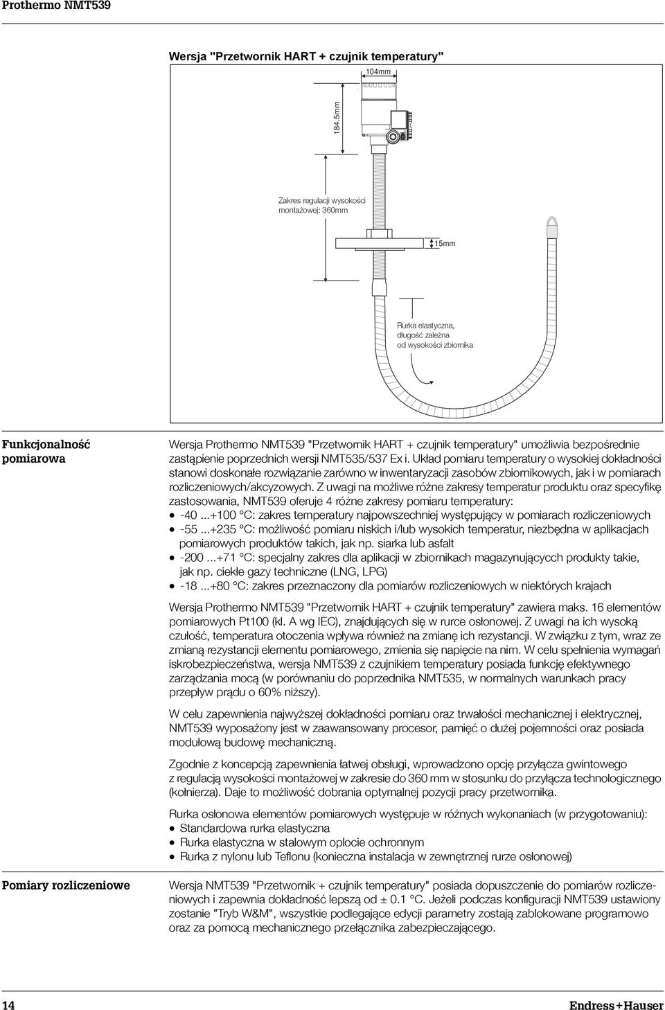 + czujnik temperatury" umo liwia bezpoœrednie zast¹pienie poprzednich wersji NMT535/537 Ex i.