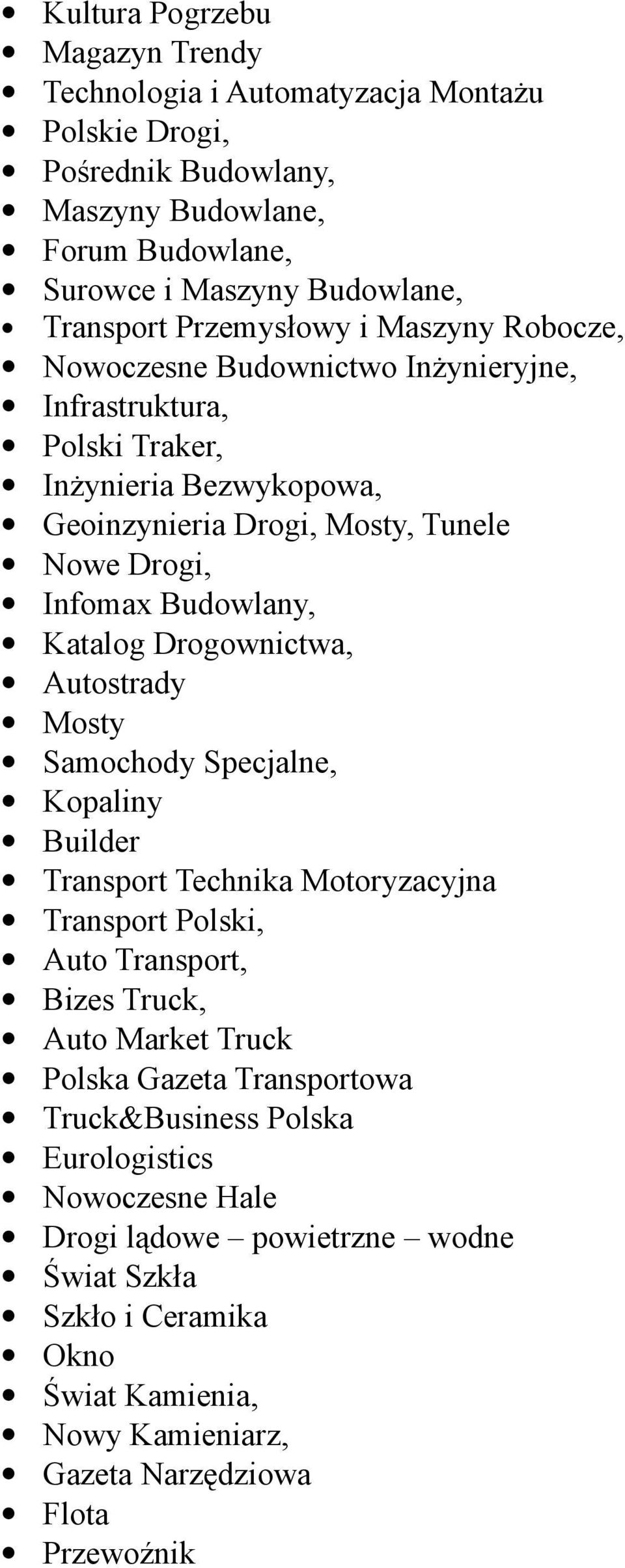 Katalog Drogownictwa, Autostrady Mosty Samochody Specjalne, Kopaliny Builder Transport Technika Motoryzacyjna Transport Polski, Auto Transport, Bizes Truck, Auto Market Truck Polska Gazeta