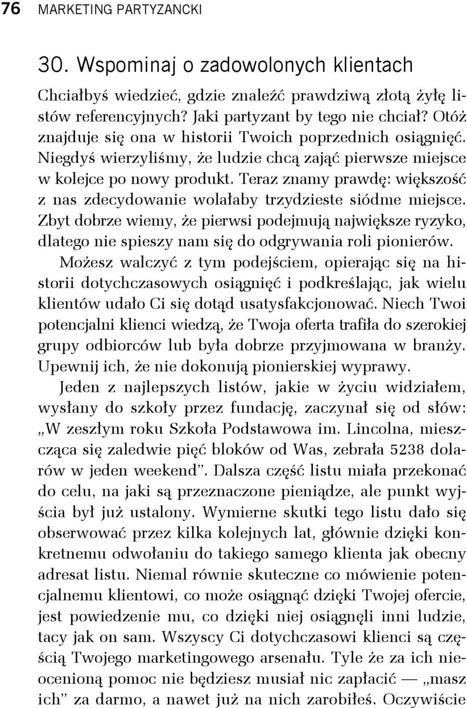 Teraz znamy prawdę: większość z nas zdecydowanie wolałaby trzydzieste siódme miejsce.