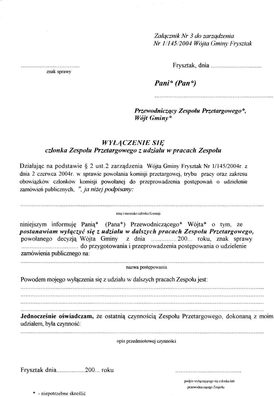 w sprawie powołania komisji przetargowej, trybu pracy oraz zakresu obowiązków członków komisji powołanej do przeprowadzenia postępowań o udzielenie zamówień publicznych, ", ja niżej podpisany: imię i