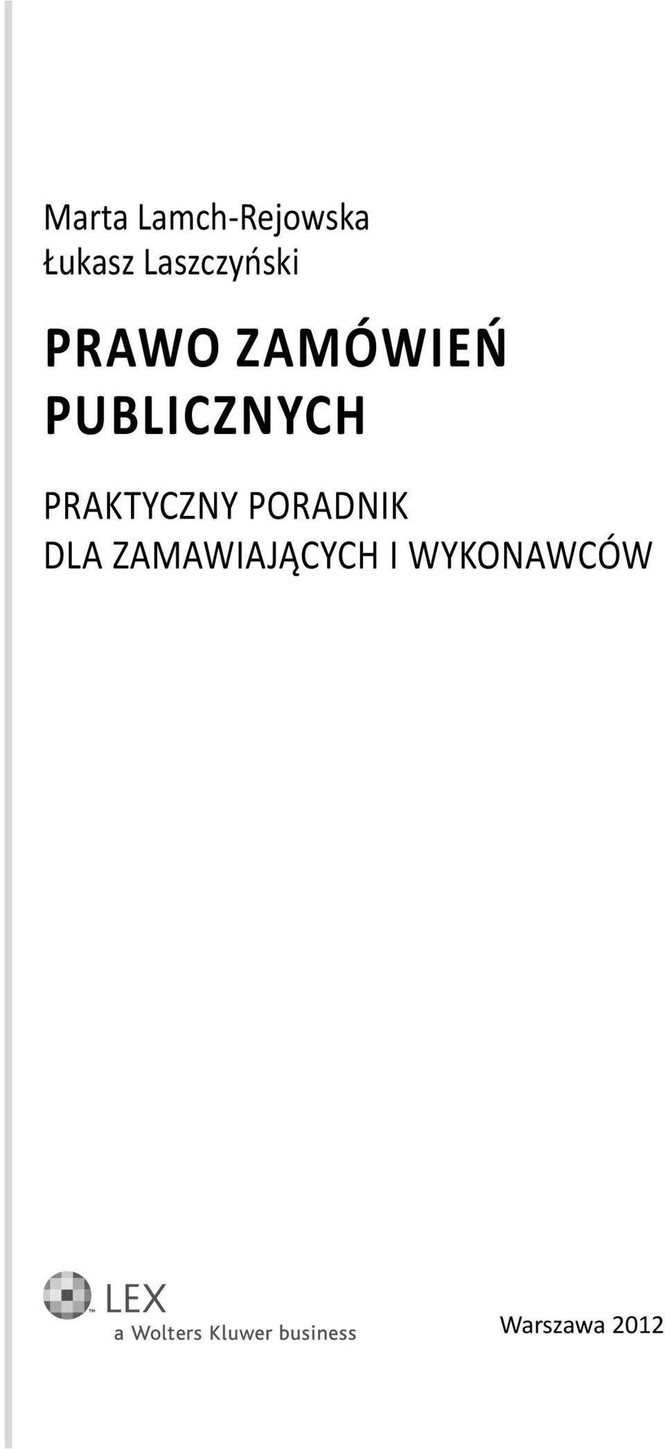 PUBLICZNYCH PRAKTYCZNY PORADNIK