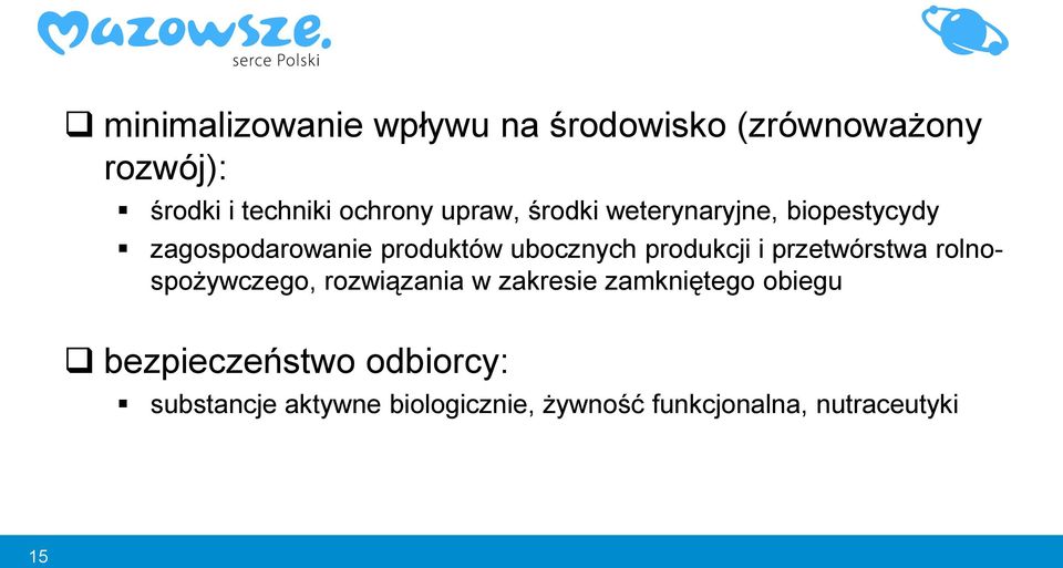 produkcji i przetwórstwa rolnospożywczego, rozwiązania w zakresie zamkniętego obiegu