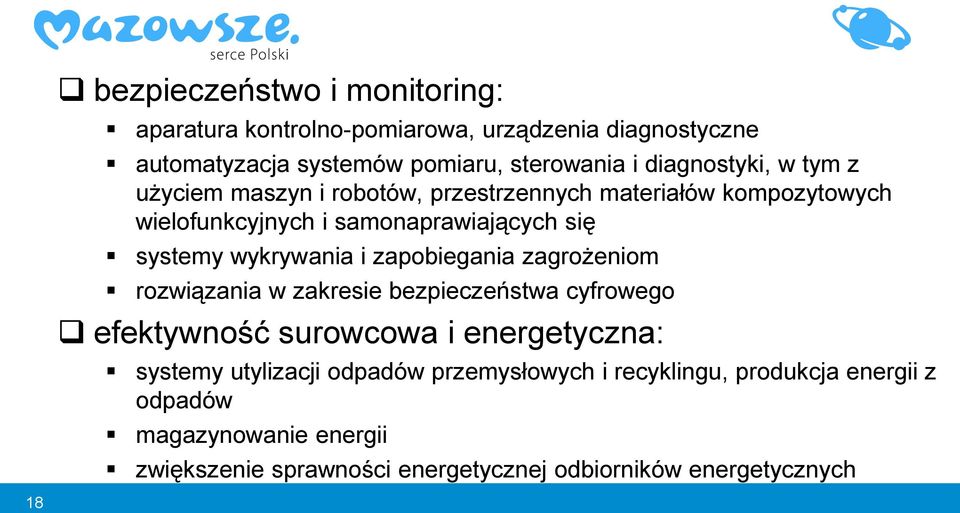 wykrywania i zapobiegania zagrożeniom rozwiązania w zakresie bezpieczeństwa cyfrowego efektywność surowcowa i energetyczna: systemy