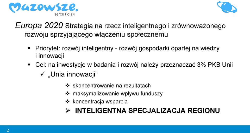 na inwestycje w badania i rozwój należy przeznaczać 3% PKB Unii Unia innowacji skoncentrowanie na