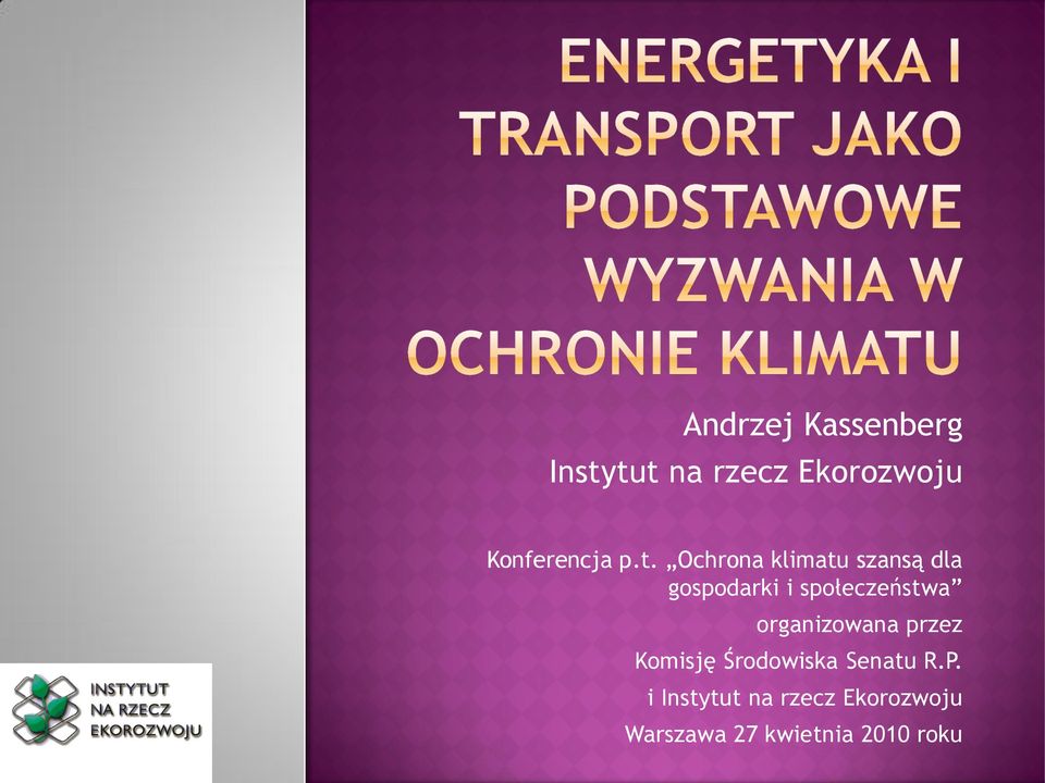 Ochrona klimatu szansą dla gospodarki i społeczeństwa