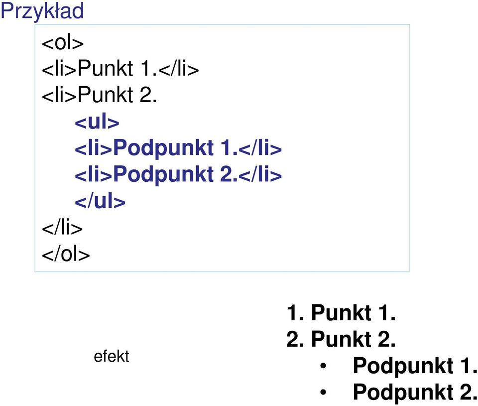 </li> <li>podpunkt 2.