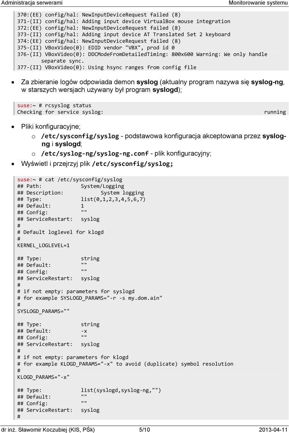 DDCModeFromDetailedTiming: 800x600 Warning: We only handle separate sync.