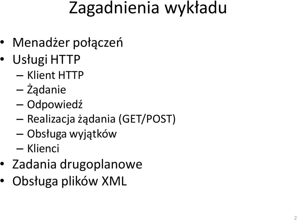 Realizacja żądania (GET/POST) Obsługa