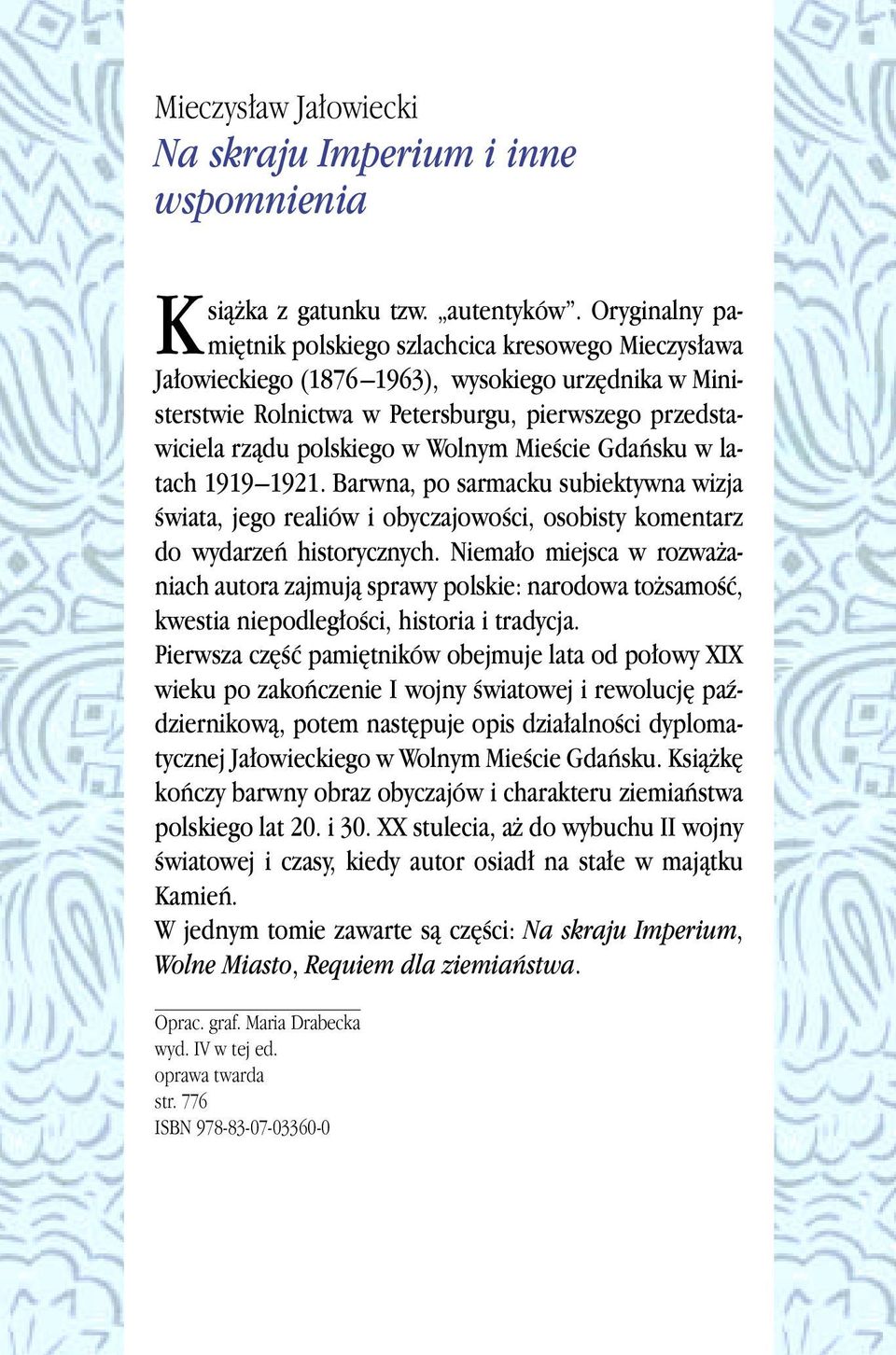 Wolnym MieÊcie Gdaƒsku w latach 1919 1921. Barwna, po sarmacku subiektywna wizja Êwiata, jego realiów i obyczajowoêci, osobisty komentarz do wydarzeƒ historycznych.