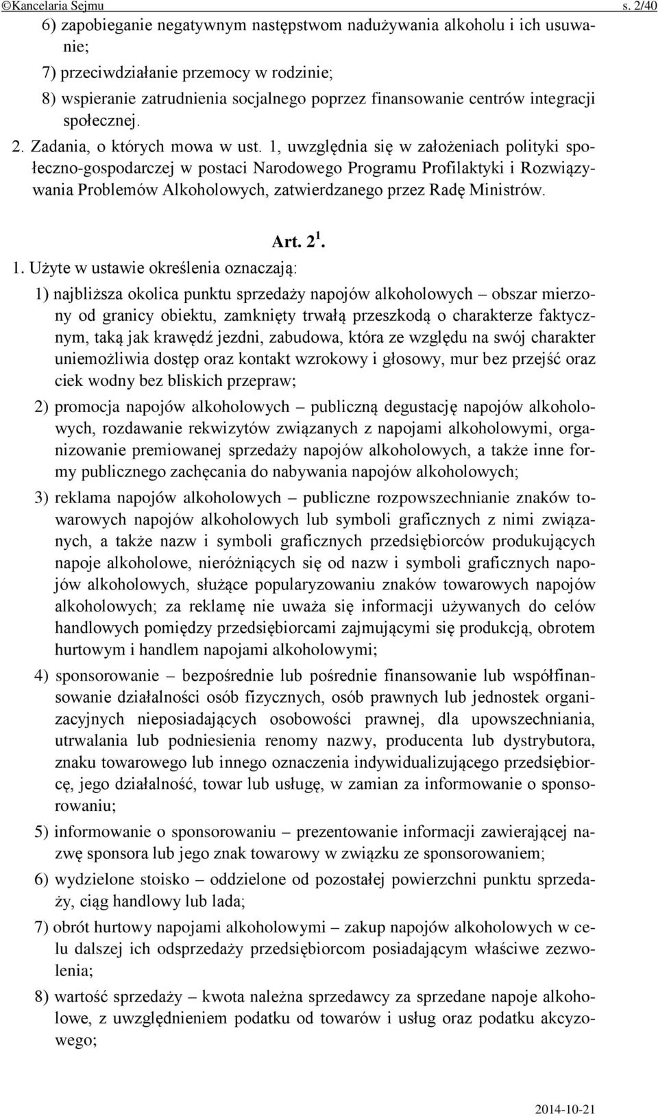 społecznej. 2. Zadania, o których mowa w ust.