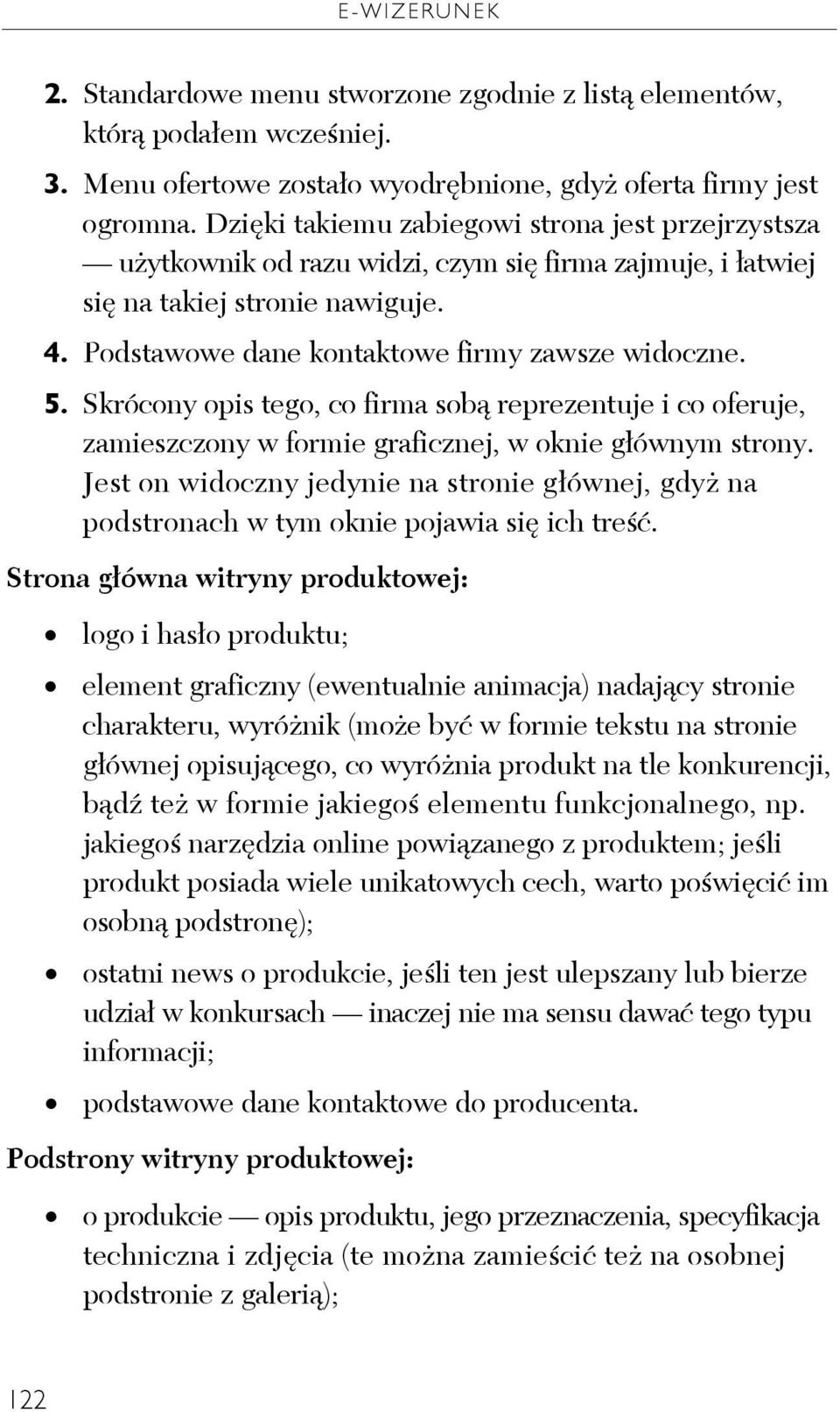 Skrócony opis tego, co firma sobą reprezentuje i co oferuje, zamieszczony w formie graficznej, w oknie głównym strony.