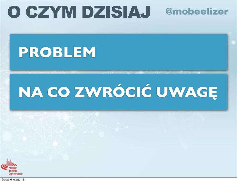 ZWRÓCIĆ UWAGĘ