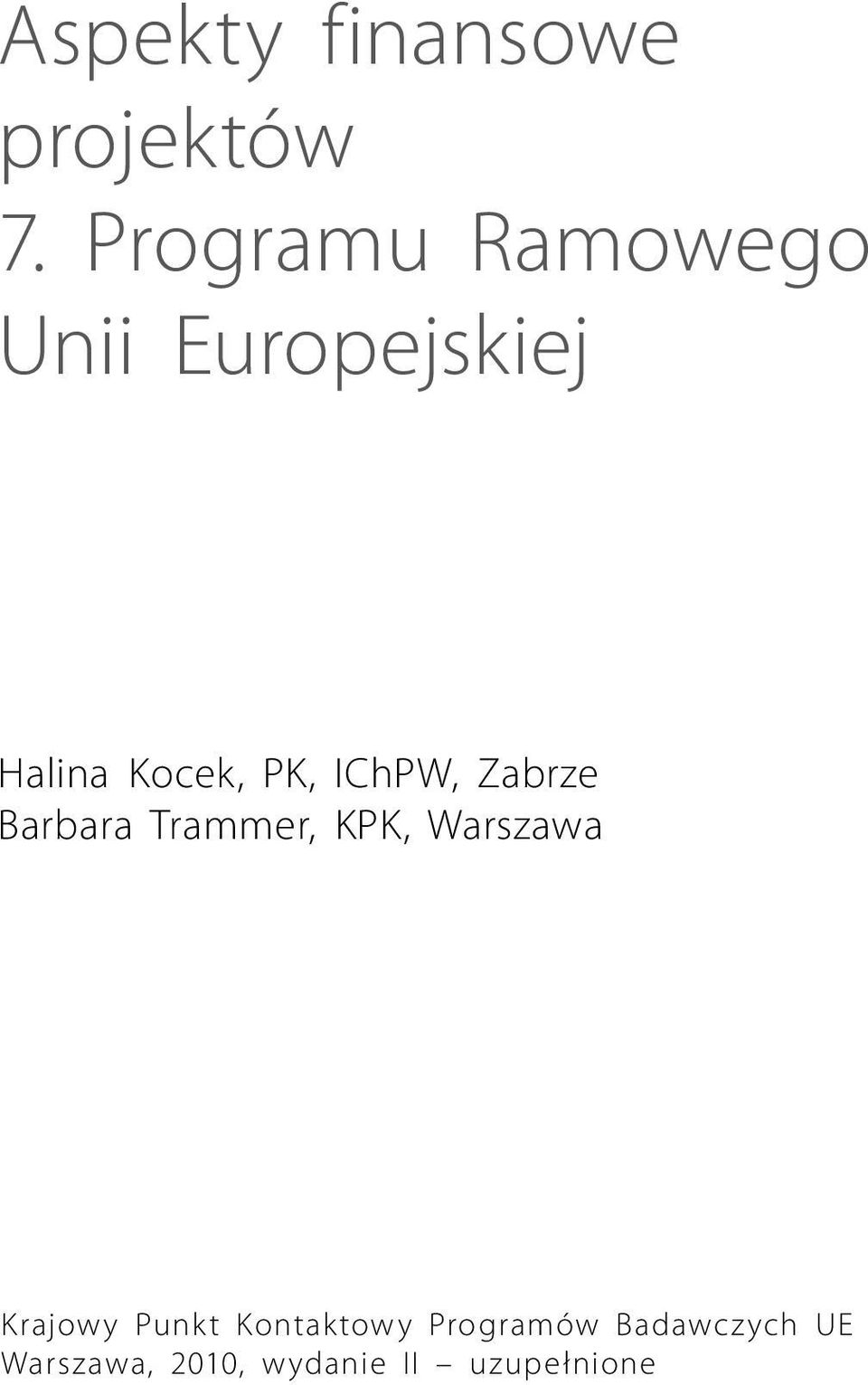 IChPW, Zabrze Barbara Trammer, KPK, Warszawa Krajowy