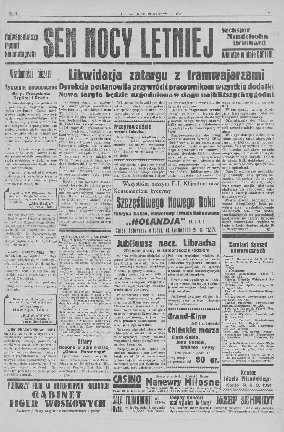 Prezydenta Rzplitej i Rządu Nowa iargla b(dzie uz.odniona w 'iąeu najbliżlzgt:h ~g2oddi W dniu dzisiejs~ym o godzinie 12 Jak donosiliśmy, w następ-1 Wiceprez.