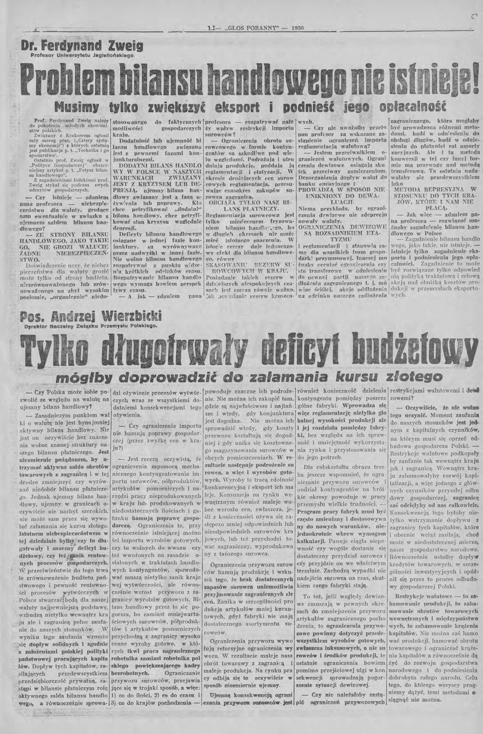 Fe~dynand Zweig na1et! stosowane~o do faktycznych do pokolenia. młodych ekonflllli' '1',. stów polskich,.moz lw<rsci ~ospodarczych Związany z Krakowem I)gtosi! kra,iu.