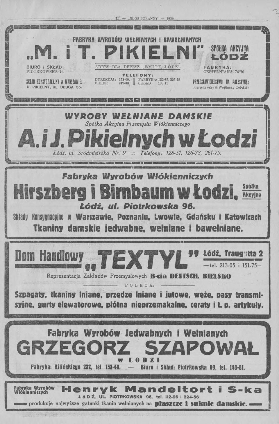 Shereshewsky & Wojtinsky Tel-Aviv -----~~-~~----_._-------------~ I WY-ROBY WEł.NIANE DAMSKIE I I Spółlc~ Akcylna PI zemljsłu Włókienniczego I.iJ. ZI _--------------_._-----_. Łódź~ ul.