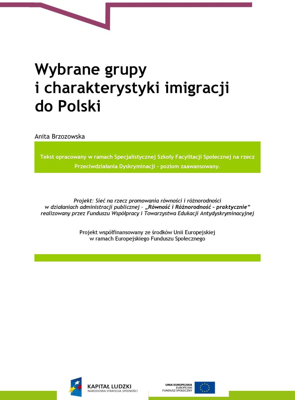 Projekt: Sieć na rzecz promowania równości i różnorodności w działaniach administracji publicznej Równość i Różnorodność