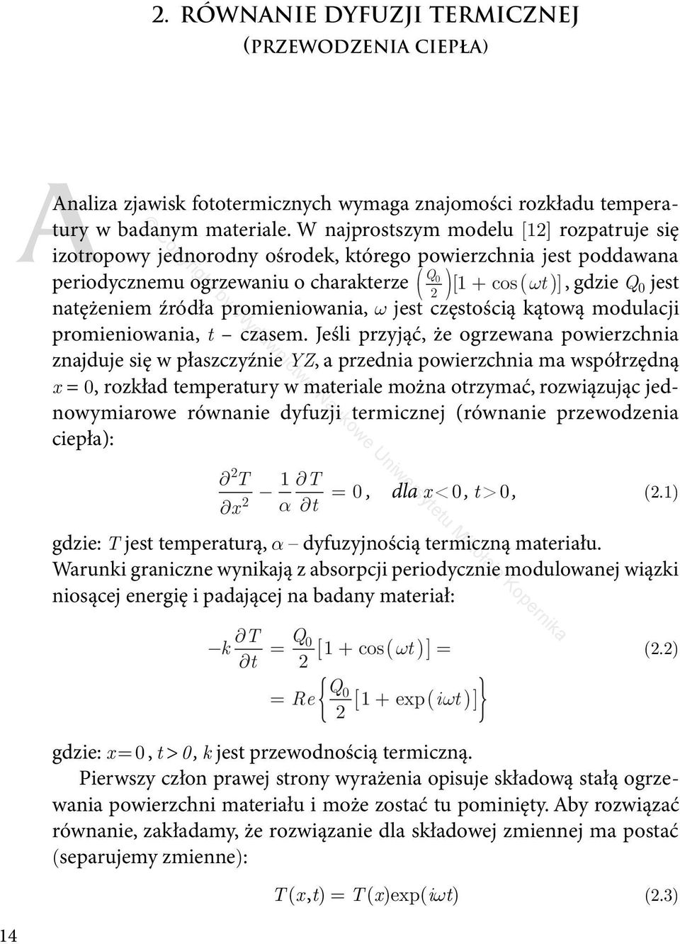 natężeniem źródła promieniowania, ω jest częstością kątową modulacji promieniowania, t czasem.