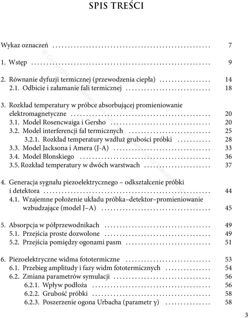 .. 28 3.3. Model Jacksona i Amera (J-A)... 33 3.4. Model Blonskiego... 36 3.5. Rozkład temperatury w dwóch warstwach... 37 4. Generacja sygnału piezoelektrycznego odkształcenie próbki i detektora.