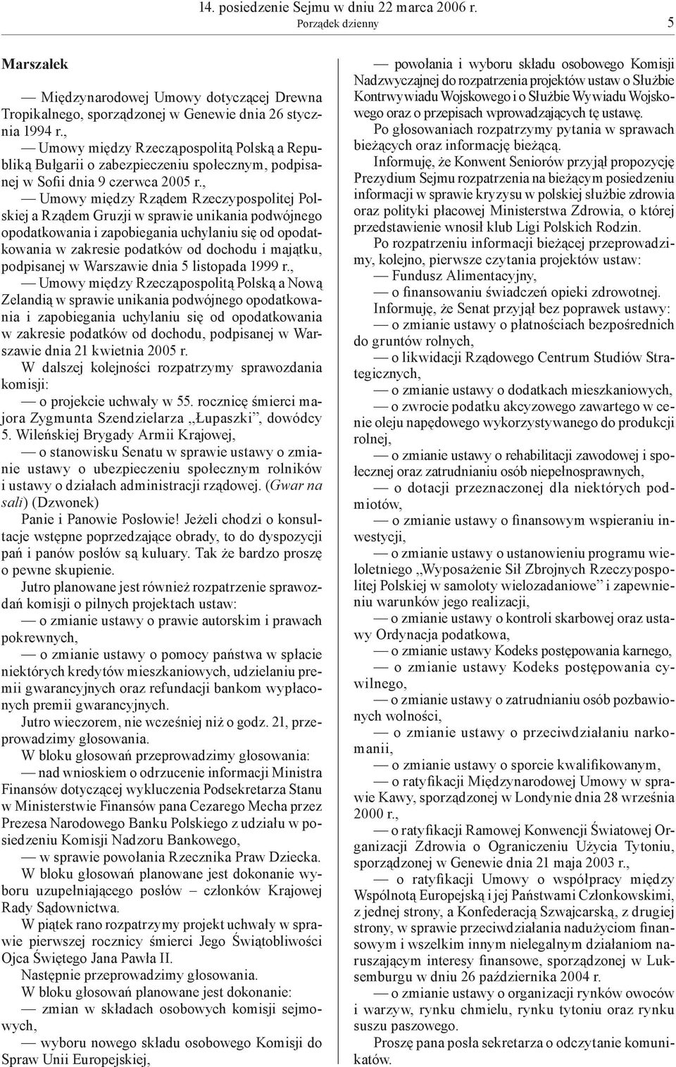 , Umowy między Rządem Rzeczypospolitej Polskiej a Rządem Gruzji w sprawie unikania podwójnego opodatkowania i zapobiegania uchylaniu się od opodatkowania w zakresie podatków od dochodu i majątku,