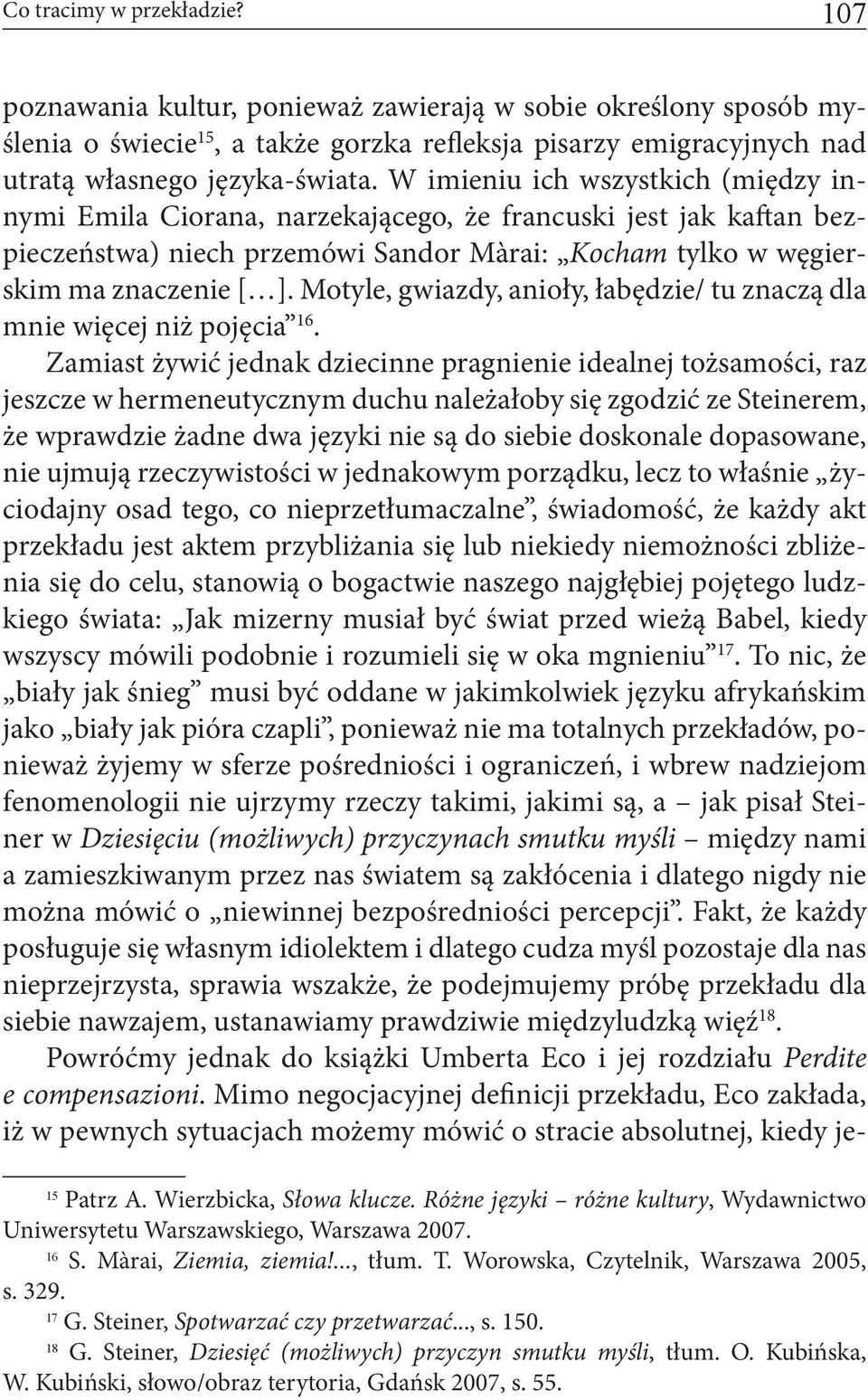 Motyle, gwiazdy, anioły, łabędzie/ tu znaczą dla mnie więcej niż pojęcia 16.