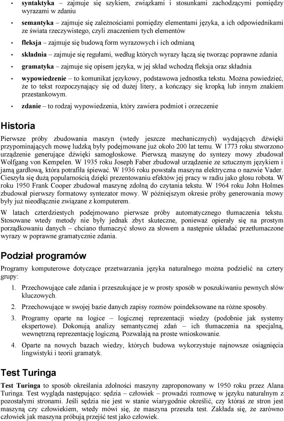 gramatyka zajmuje się opisem języka, w jej skład wchodzą fleksja oraz składnia wypowiedzenie to komunikat językowy, podstawowa jednostka tekstu.