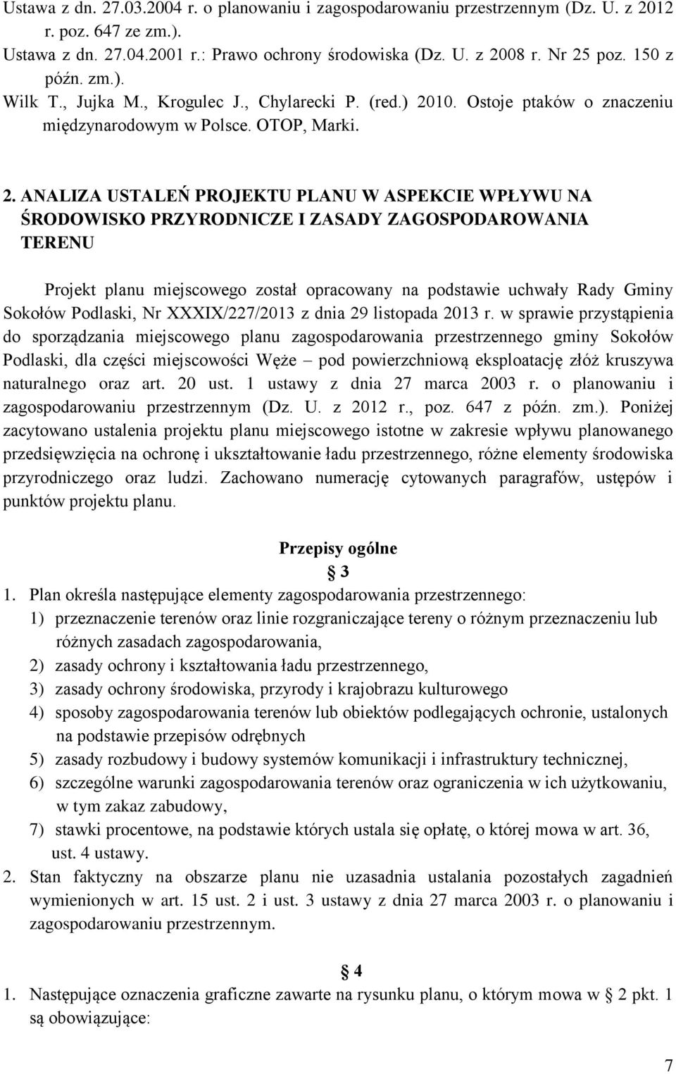 10. Ostoje ptaków o znaczeniu międzynarodowym w Polsce. OTOP, Marki. 2.