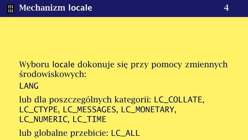 poszczególnych kategorii: LC_COLLATE, LC_CTYPE,