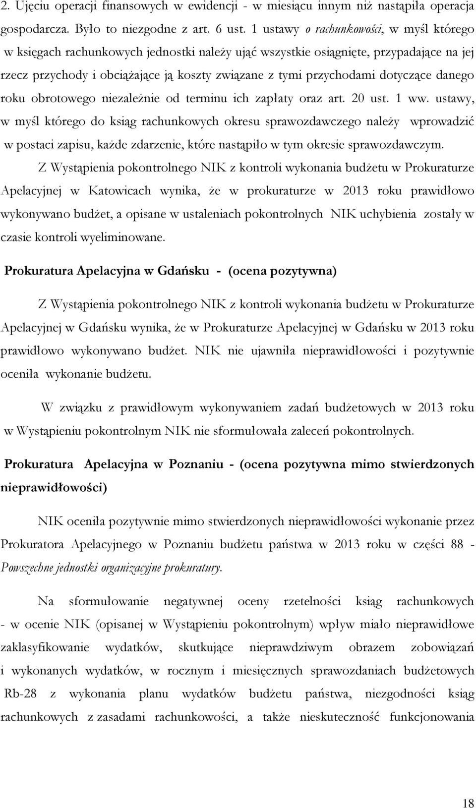 dotyczące danego roku obrotowego niezależnie od terminu ich zapłaty oraz art. 20 ust. 1 ww.