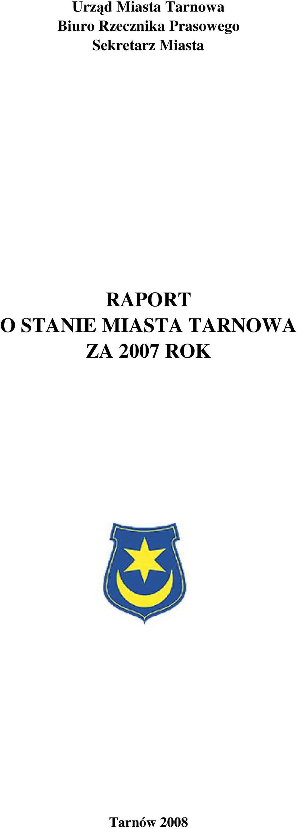 Miasta RAPORT O STANIE MIASTA