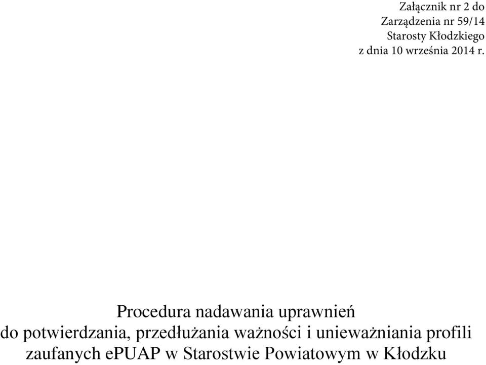 Procedura nadawania uprawnień do potwierdzania,