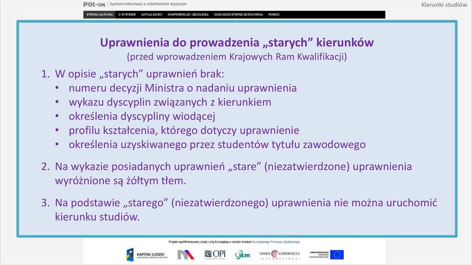 dyscypliny wiodącej profilu kształcenia, którego dotyczy uprawnienie określenia uzyskiwanego przez studentów tytułu zawodowego 2.