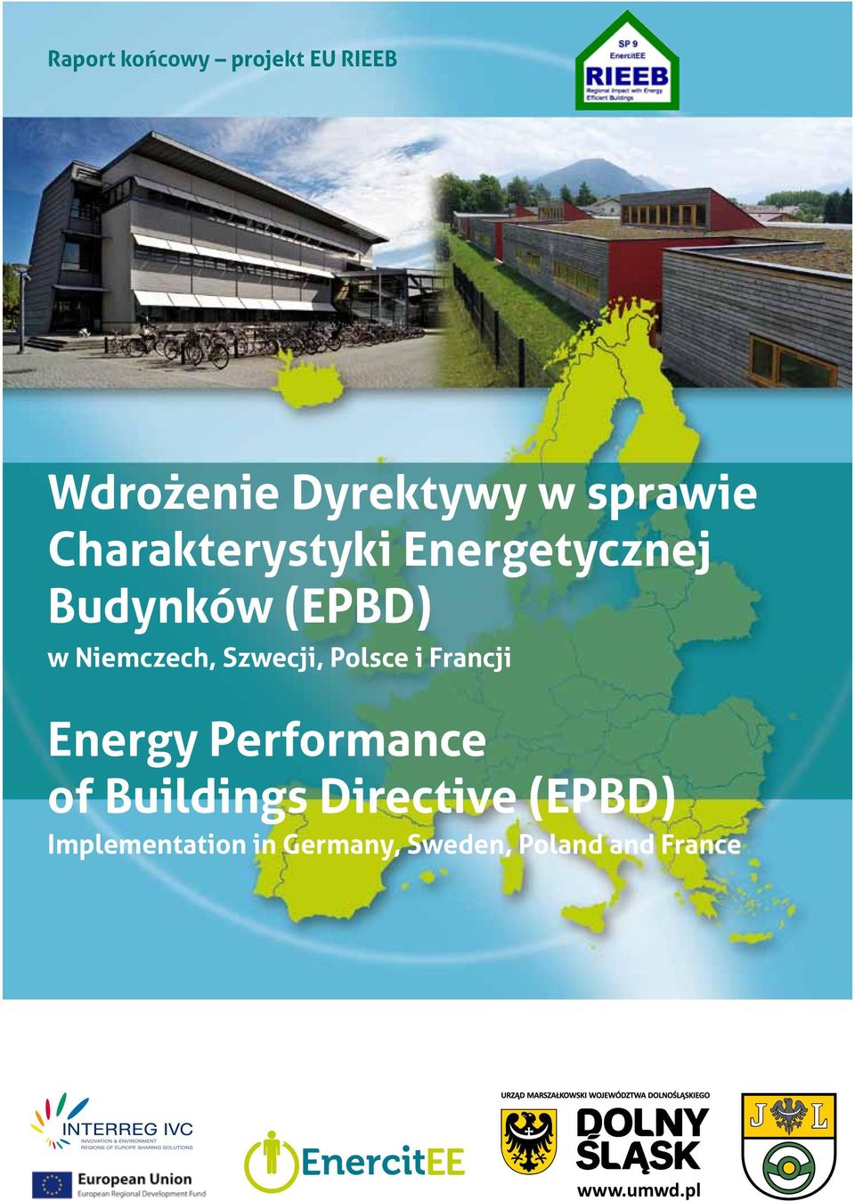 Szwecji, Polsce i Francji Energy Performance of Buildings