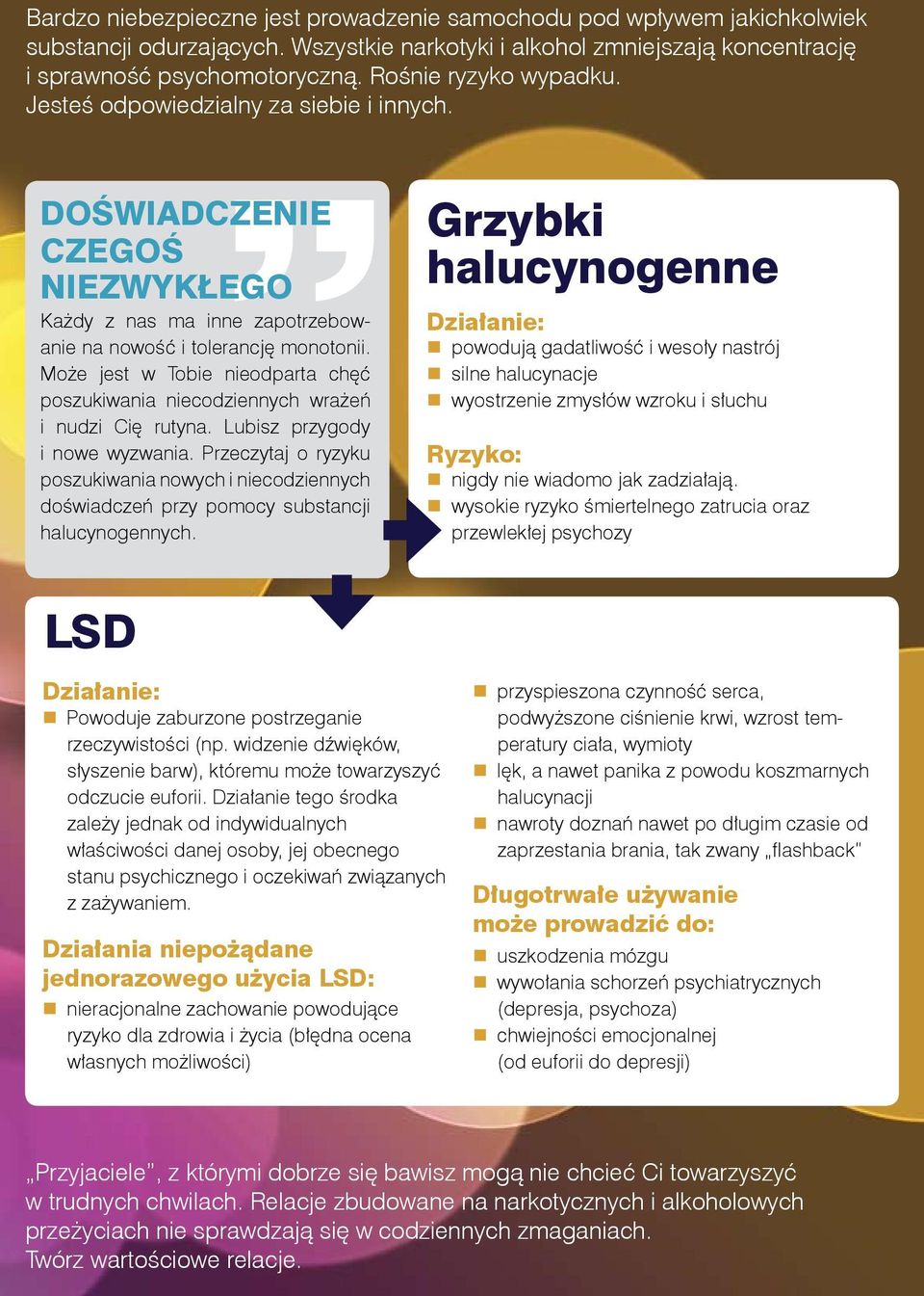 Może jest w Tobie nieodparta chęć poszukiwania niecodziennych wrażeń i nudzi Cię rutyna. Lubisz przygody i nowe wyzwania.