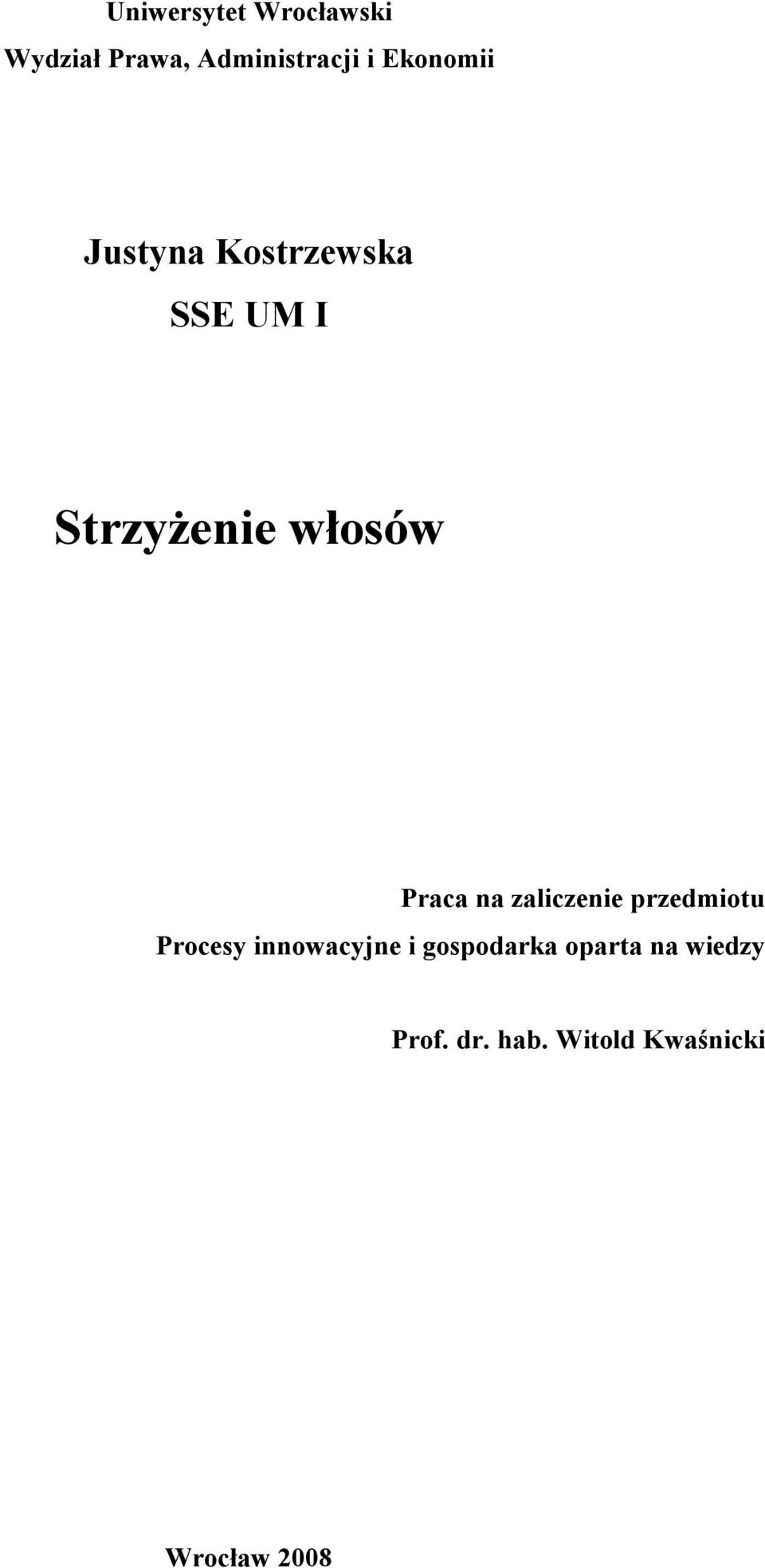 Praca na zaliczenie przedmiotu Procesy innowacyjne i