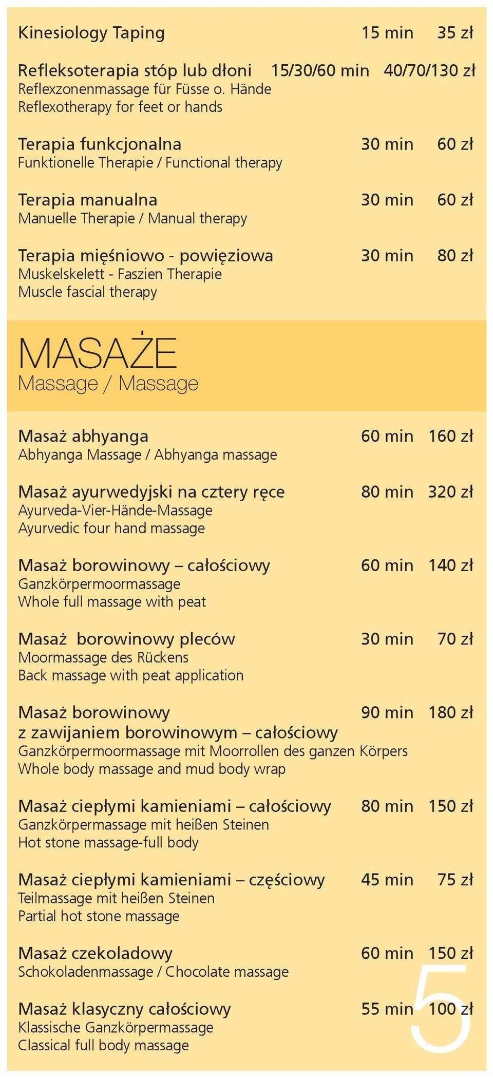 - powięziowa 30 min 80 zł Muskelskelett - Faszien Therapie Muscle fascial therapy MASAŻE Massage / Massage Masaż abhyanga Abhyanga Massage / Abhyanga massage Masaż ayurwedyjski na cztery ręce