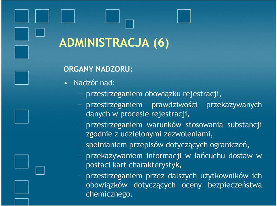 zezwoleniami, spełnianiem przepisów dotyczących ograniczeń, przekazywaniem informacji w łańcuchu dostaw w postaci