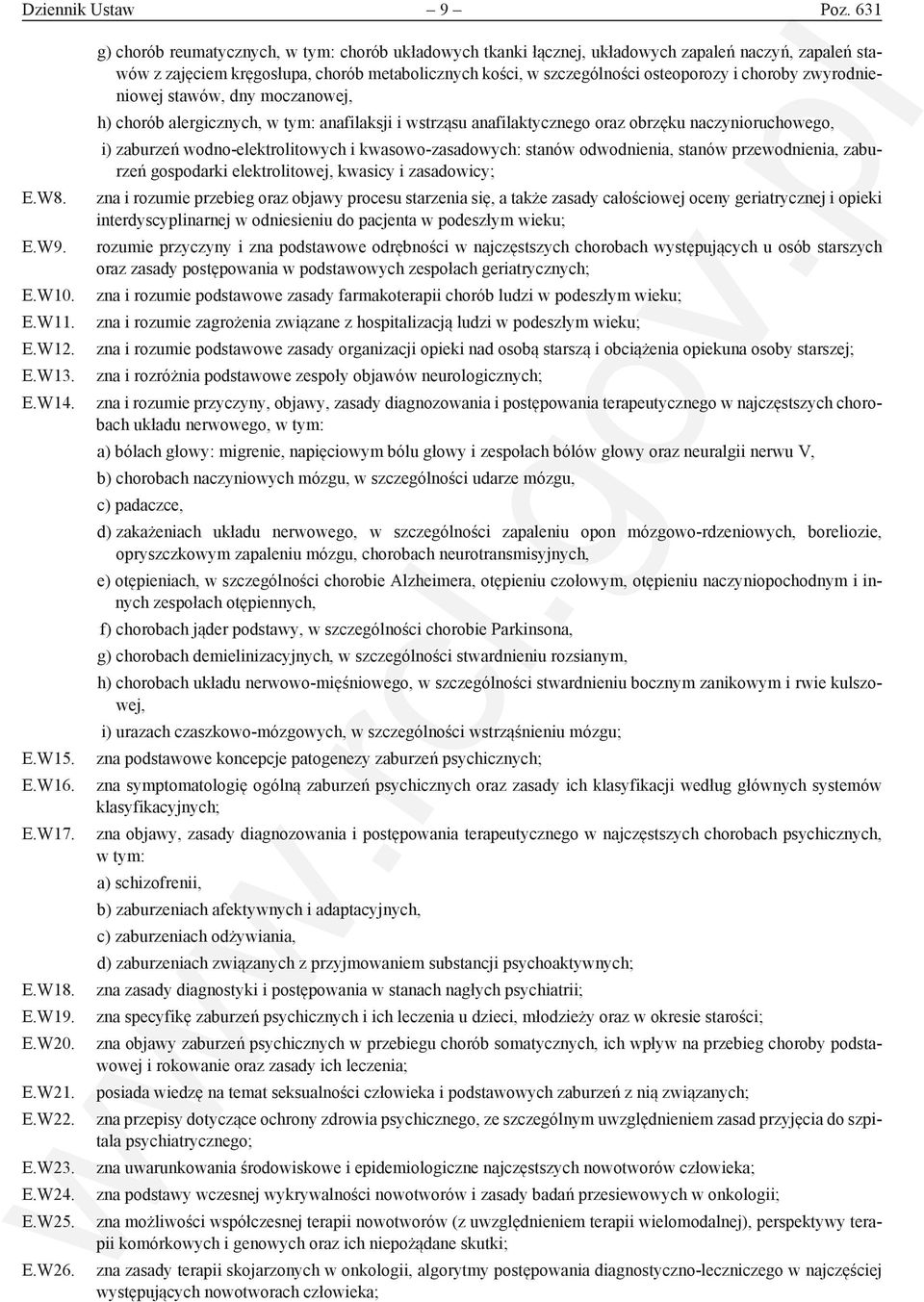 zwyrodnieniowej stawów, dny moczanowej, h) chorób alergicznych, w tym: anafilaksji i wstrząsu anafilaktycznego oraz obrzęku naczynioruchowego, i) zaburzeń wodno-elektrolitowych i kwasowo-zasadowych: