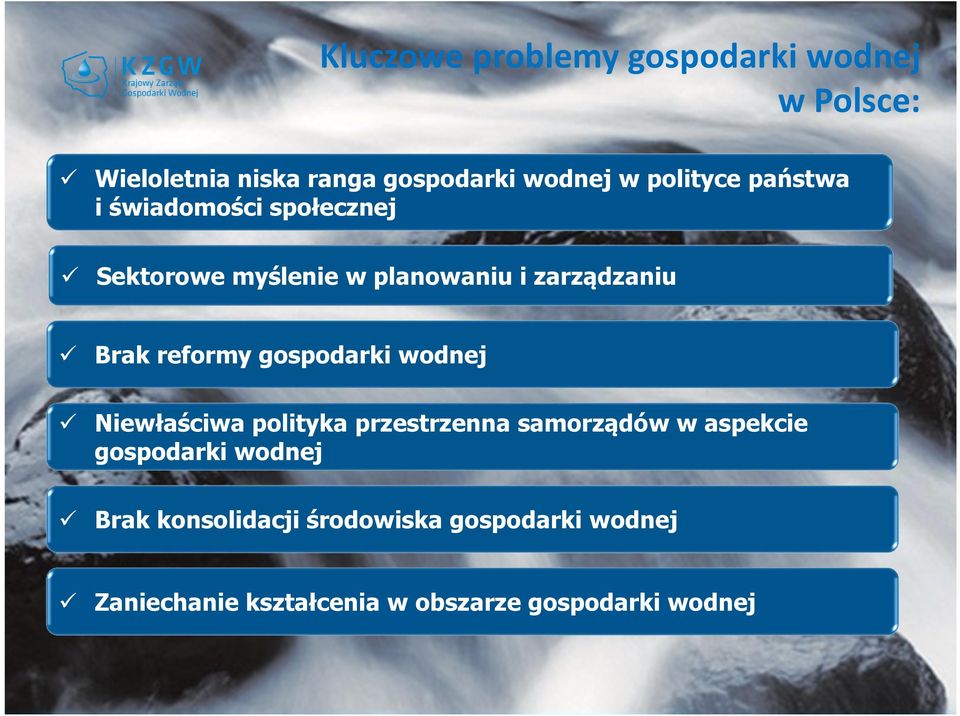 reformy gospodarki wodnej Niewłaściwa polityka przestrzenna samorządów w aspekcie gospodarki